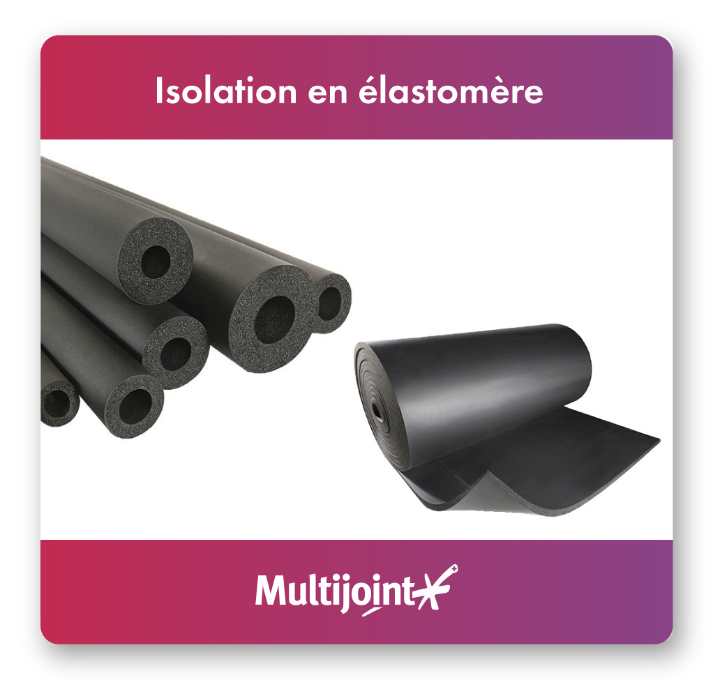 isolation élastomère